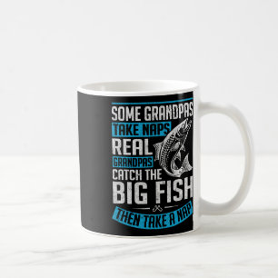 Real Grandpas Catch Big Fish Funny Fishing Grandpa Coffee Mug