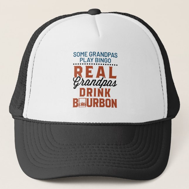 Real Grandpas Drink Bourbon Funny Whiskey Drinker Trucker Hat (Front)