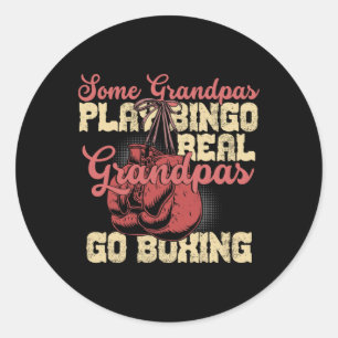 Real Grandpas Go Boxing Funny Grandpa Gifts Classic Round Sticker