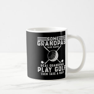 Real Grandpas Play Golf Funny Golf Grandpa Golfer Coffee Mug
