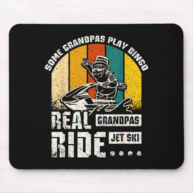 Real grandpas ride jet ski  mouse pad (Front)