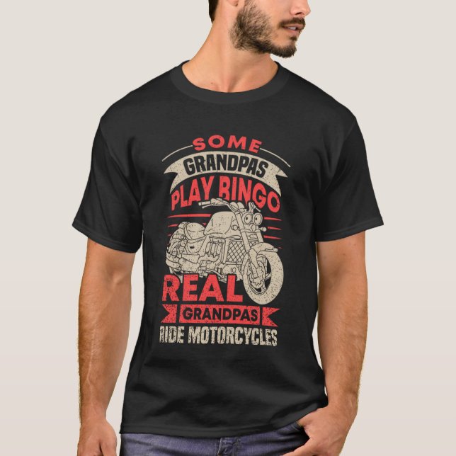Real Grandpas Ride Motorcycles Biker Grandpa T-Shirt (Front)