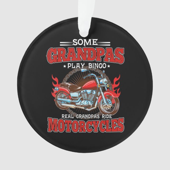 Real Grandpas Ride Motorcycles Motorbike Lover Ornament (Front)