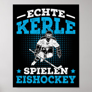 Real Guys Play Ice Hockey Hockey Saying Ice Hockey Poster