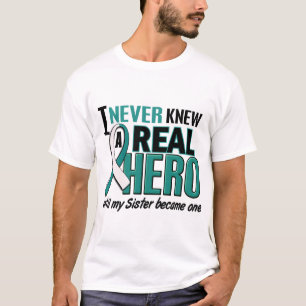 Real Hero 2 Sister Cervical Cancer T-Shirt