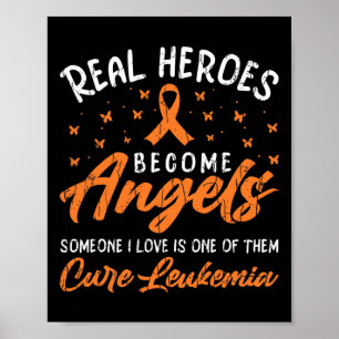 Real Heroes Become Angels Happy Leukaemia Awarenes Poster