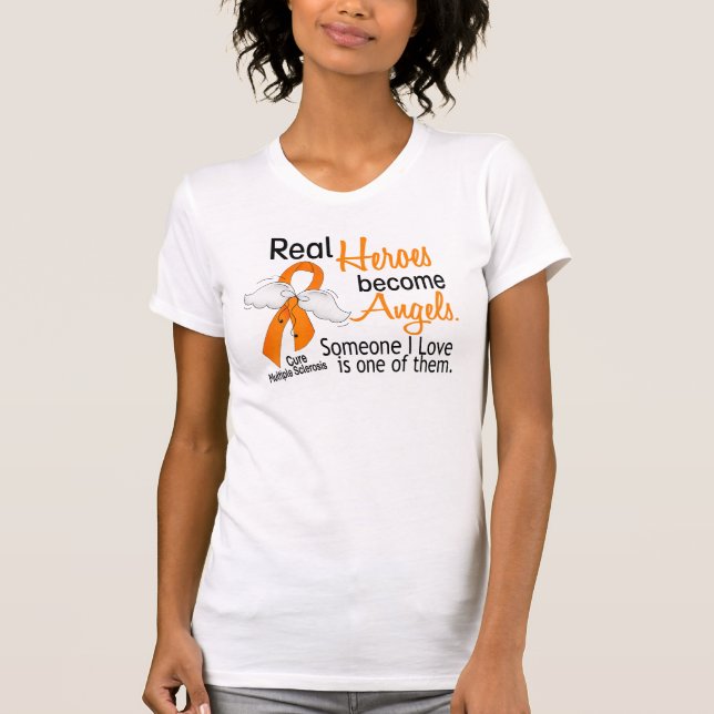 Real Heroes Become Angels Multiple Sclerosis T-Shirt (Front)
