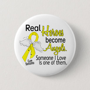 Real Heroes Become Angels Sarcoma 6 Cm Round Badge