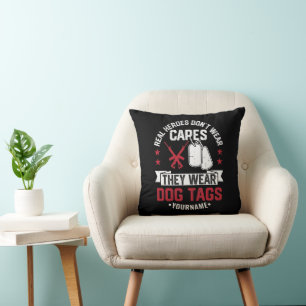 Real Heroes Don't Wear Capes They Wear Dog Tags Cushion