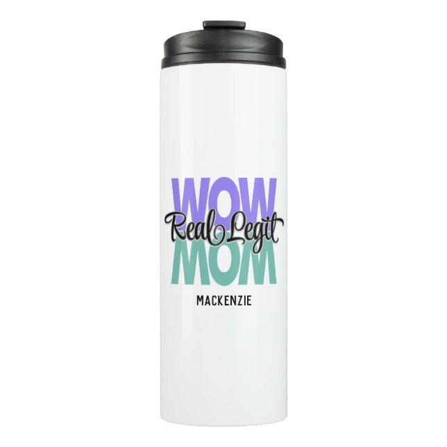Real Legit Wow Mum Print (Purple & Teal) Thermal Tumbler (Front)