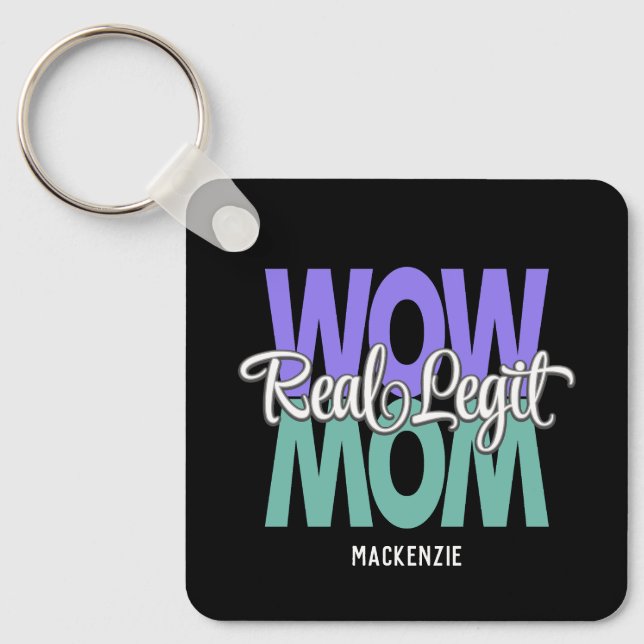 Real Legit Wow Mum Print (Purple, Teal & White) Key Ring (Front)