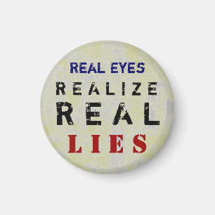 REAL LIES ~ Magnet Truism