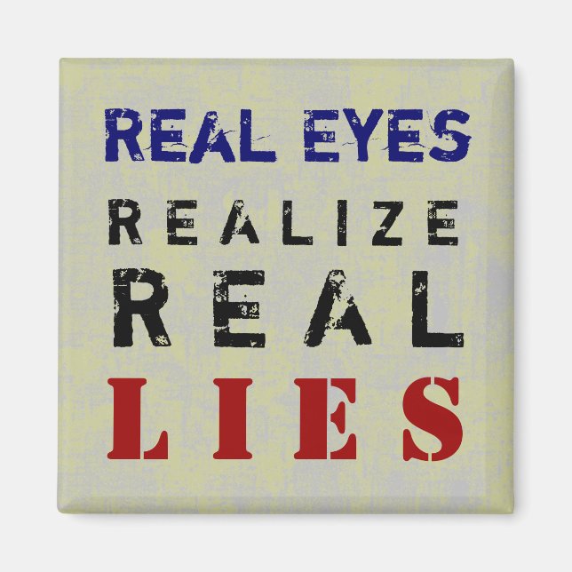 REAL LIES ~ Magnet Truism (Front)