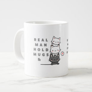 Real Man Hold Mugs and Cats with Three onit