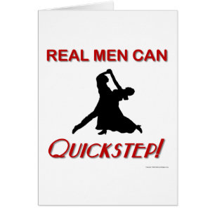 Real Men Can Quickstep