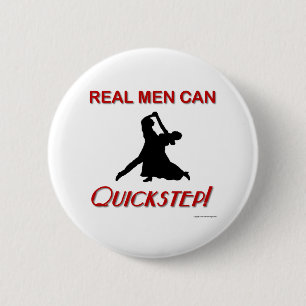 Real Men Can Quickstep 6 Cm Round Badge