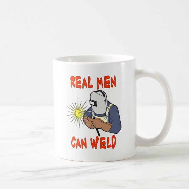 REAL MEN CAN WELD COFFEE MUG (Right)