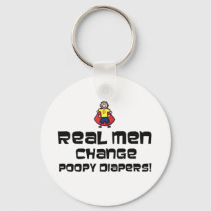 Real Men Change Poopy Diapers Key Ring