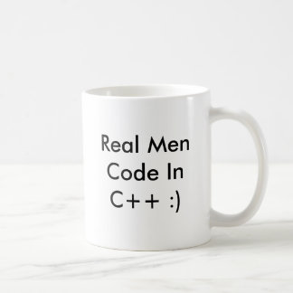 Real Men Code InC++ :) Coffee Cup - Customised