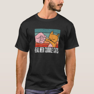 Real Men Cuddle Cats Tees Cat People For Men 5