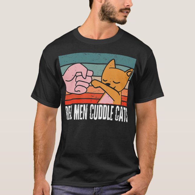 Real Men Cuddle Cats Tees Funny Cat People For (Front)