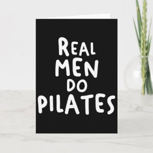 Real Men Do Pilates Workout Exercise Yoga Fitness Card