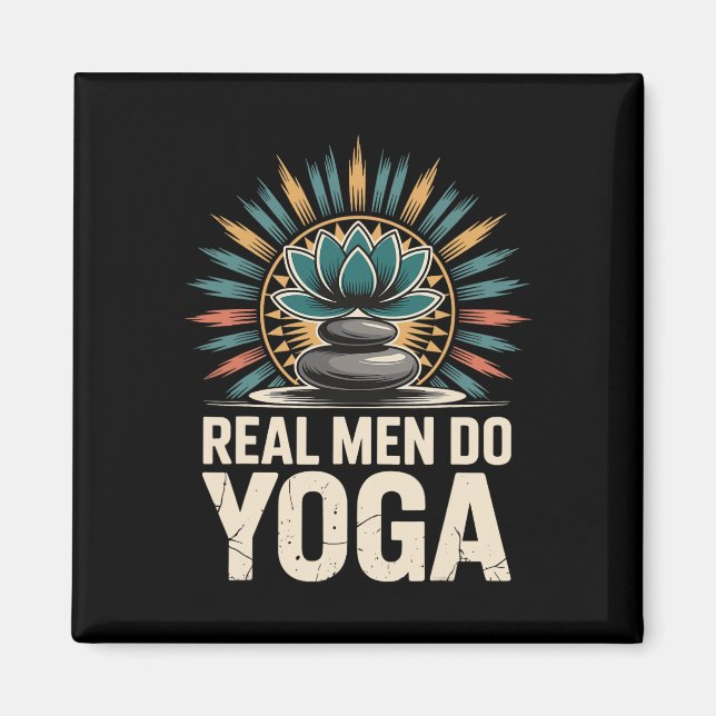 Real Men Do Yoga _2  Magnet (Front)