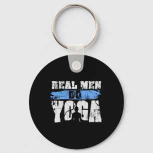 Real Men Do Yoga - Funny And Masculine Yoga Workou Key Ring