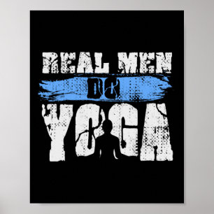 Real Men Do Yoga - Funny And Masculine Yoga Workou Poster