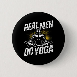 Real Men Do Yoga Funny Yoga Real Men Do  6 Cm Round Badge