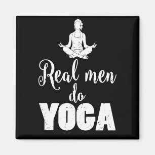 Real Men Do Yoga Magnet