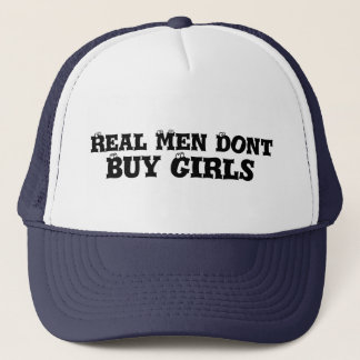 Real Men Dont Buy Girls Custom Hat