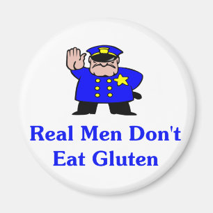 Real Men Don't Eat Gluten Magnet