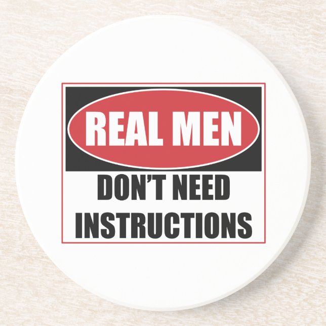 Real Men Don't Need Instructions Sign Coaster (Front)