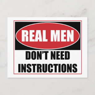 Real Men Don't Need Instructions Sign Postcard