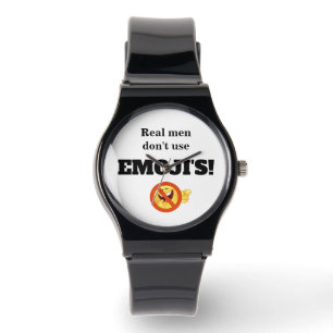 Real Men Don't Use Emoji's Watch