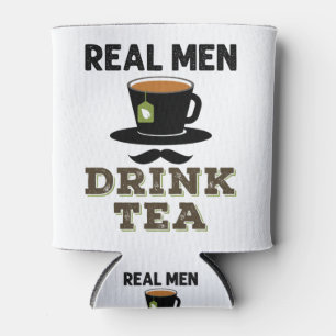 Real Men Drink Tea Cool Tea Drinker Lover Can Cooler