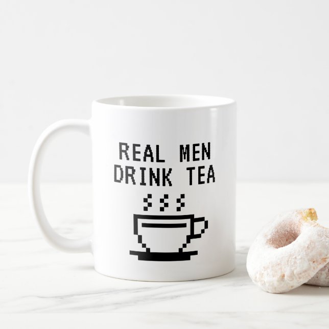 Real Men Drink Tea funny white Coffee Mug (With Donut)