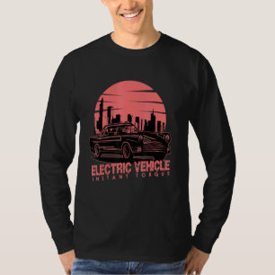 Real Men drive electric Car E-Car Plug-In Torque 4 T-Shirt