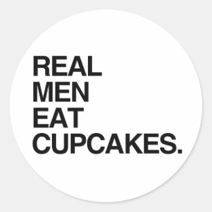 REAL MEN EAT CUPCAKES CLASSIC ROUND STICKER