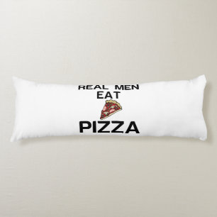 REAL MEN EAT PIZZA BODY CUSHION