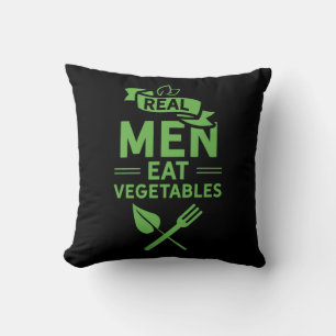 Real Men Eat Vegetables Cushion