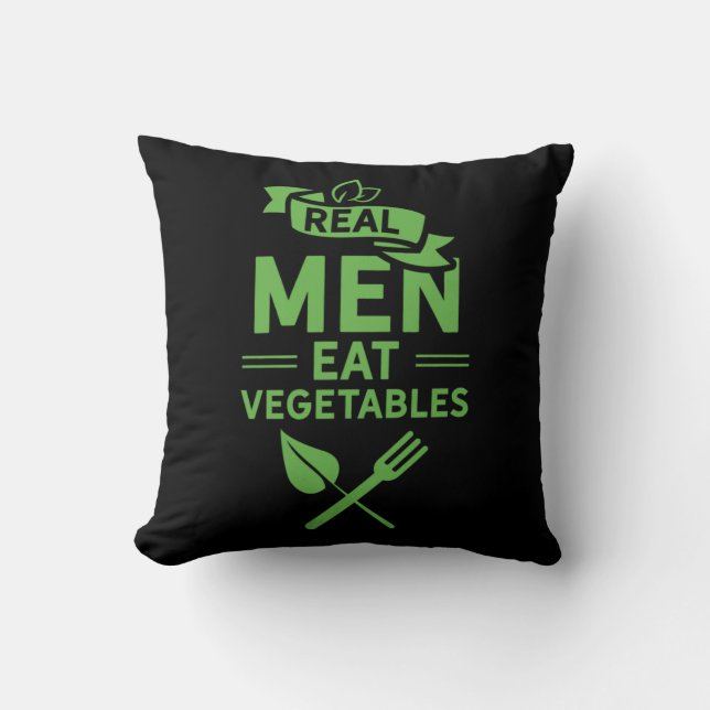 Real Men Eat Vegetables Cushion (Front)