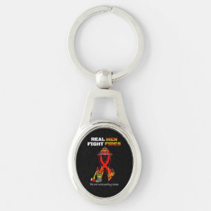 REAL MEN FIGHT FIRES KEY RING
