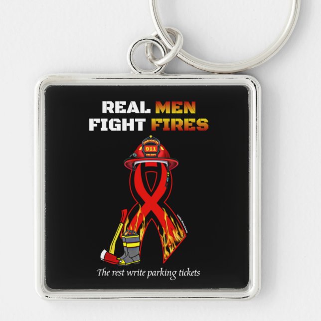 REAL MEN FIGHT FIRES KEY RING (Front)