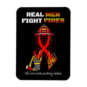 REAL MEN FIGHT FIRES MAGNET