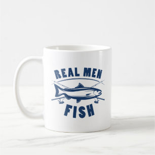 Real Men Fish Coffee Mug