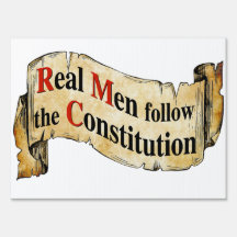 Real Men follow the Constitition