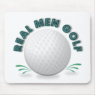 Real men golf mouse pad
