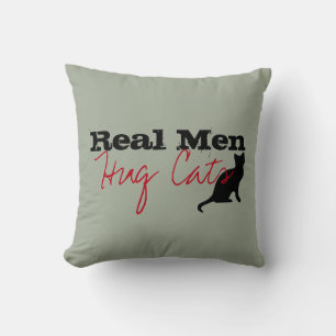 Real Men Hug Cats Kitty Love Funny Cushion